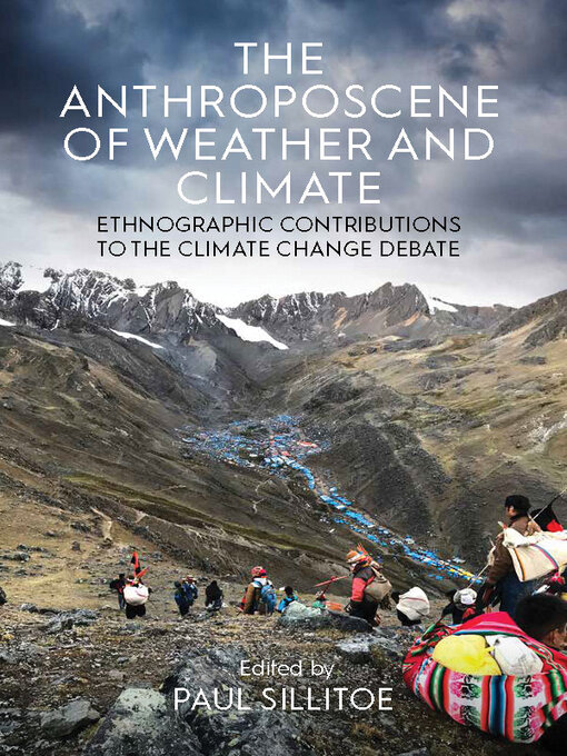 Title details for The Anthroposcene of Weather and Climate by Paul Sillitoe - Available
